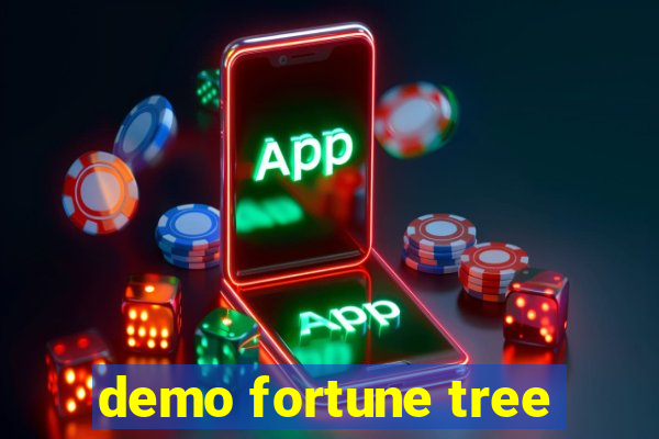 demo fortune tree